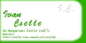 ivan cselle business card